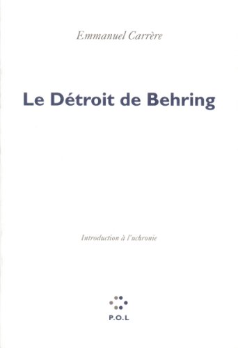 Le Détroit de Behring: Introduction à l'uchronie